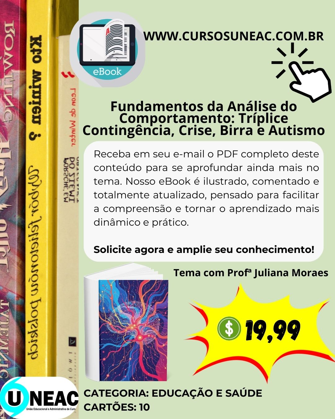 Fundamentos da Análise do Comportamento: Tríplice Contingência, Crise, Birra e Autismo