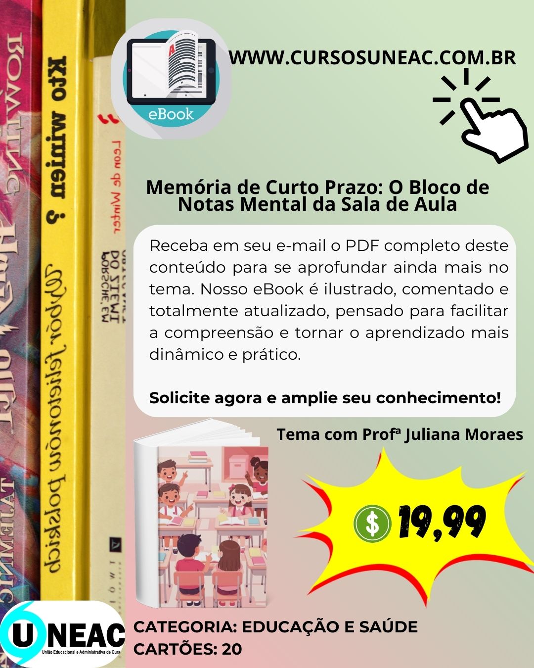 Memória de Curto Prazo: O Bloco de Notas Mental da Sala de Aula