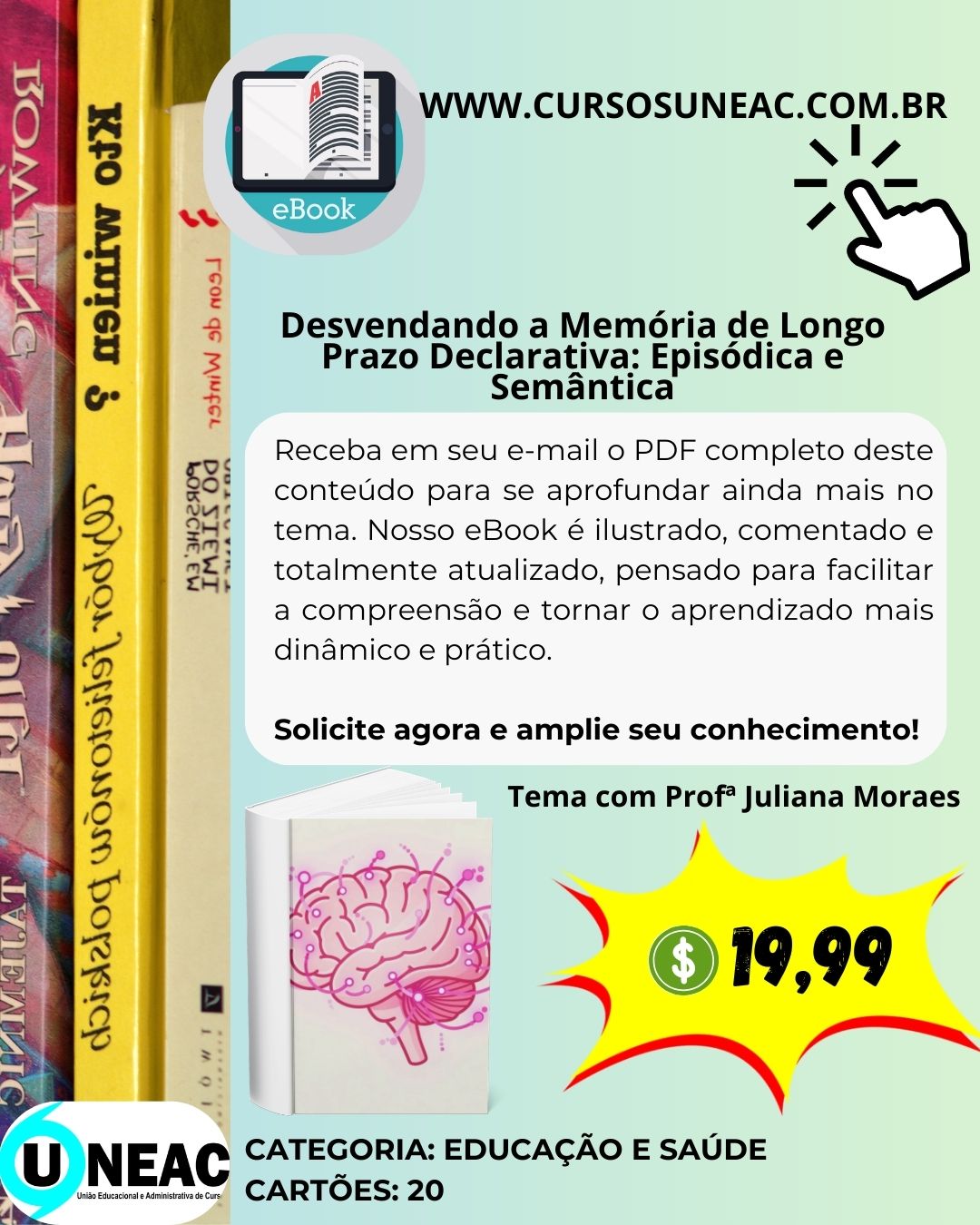 Desvendando a Memória de Longo Prazo Declarativa: Episódica e Semântica